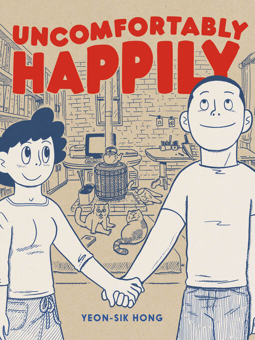 Title details for Uncomfortably Happily by Yeong-sik Hong - Available